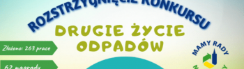 Mamy rady na odpady - wyniki konkursów