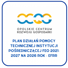 Logo Opolskiego Centrum Rozwoju Gospodarki (OCRG). Poniżej tytuł dokumentu: Plan działań pomocy technicznej Instytucji Pośredniczącej FEO 2021–2027 na 2026 rok – EFRR. Całość w niebieskiej ramce z zaokrąglonymi rogami.